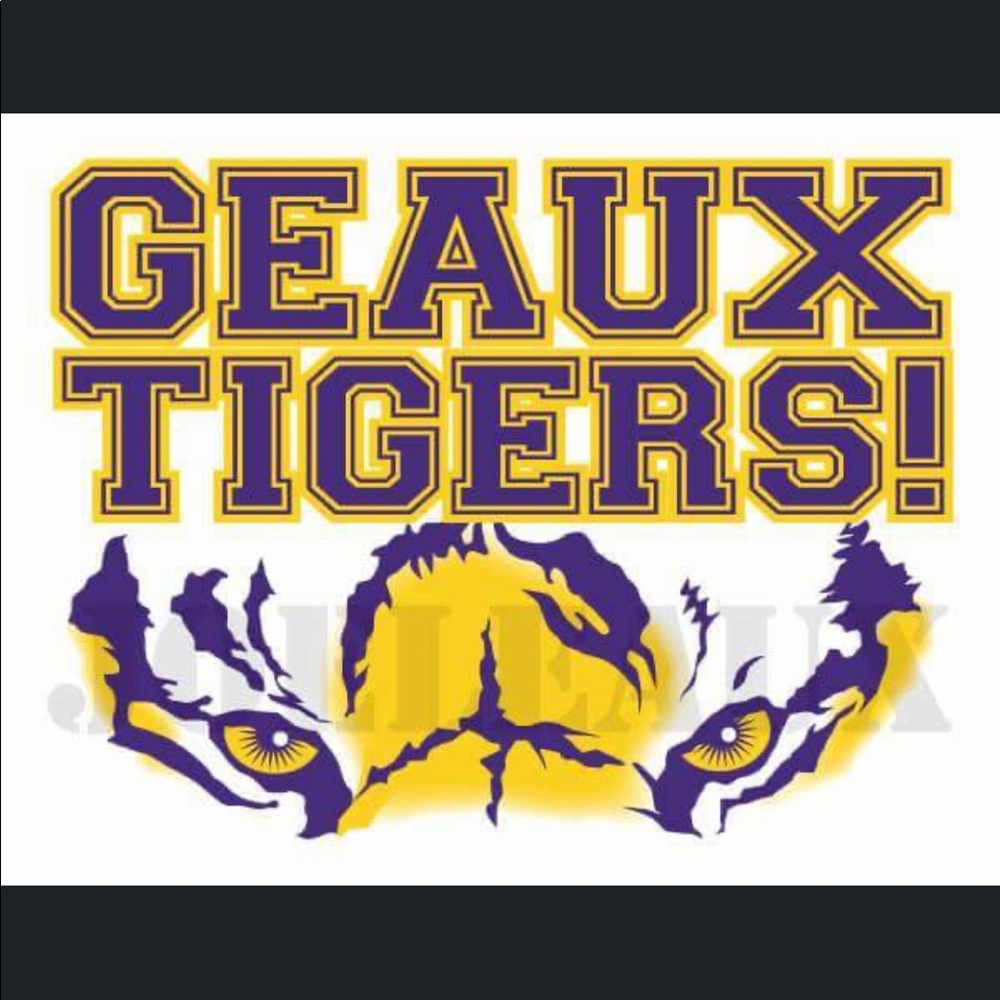 GEAUX 🐅 TIGERS